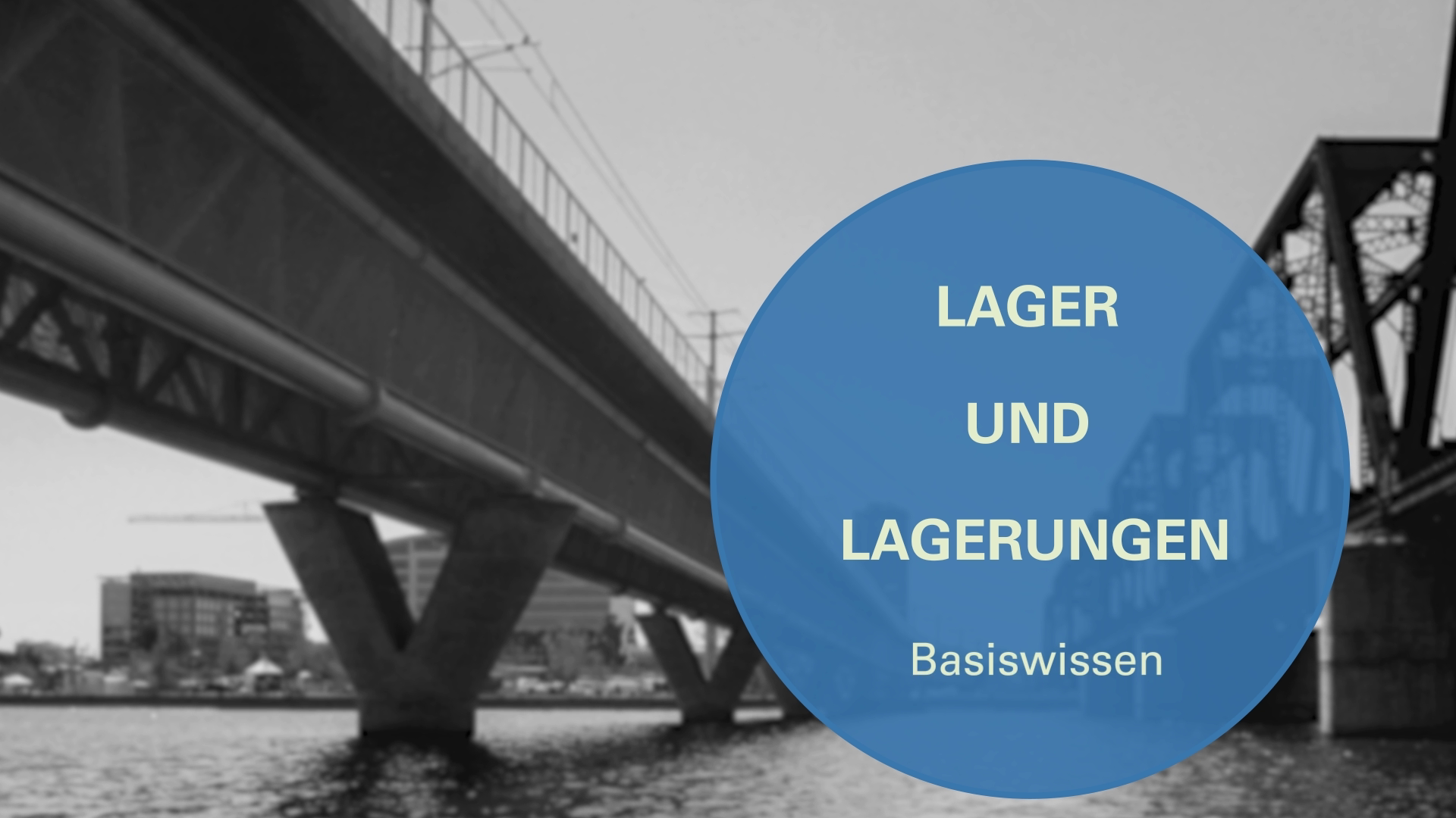 Startansicht des Videos Lager und Lagerungen - Basiswissen