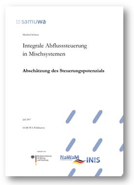 Integrale Abflusssteuerung in Mischsystemen - Abschätzung des Steuerungspotenzials