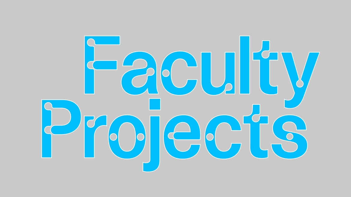 Faculty Projects Schriftzug